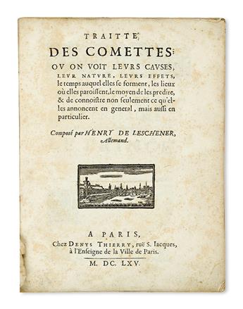 LESCHENER, HENRY DE. Traitté de Comettes.  1665